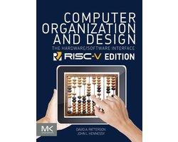 The Morgan Kaufmann Series in Computer Architecture and Design - Computer Organization and Design RISC-V Edition