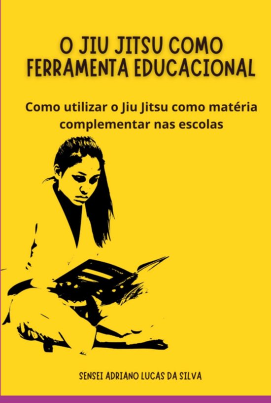 O Jiu Jitsu Como Ferramenta Educacional - cover