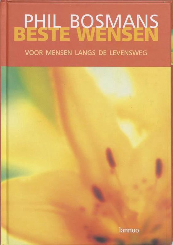 Boek 'Beste Wensen' door Phil Bosmans, met een wazige gele bloem op de voorkant.