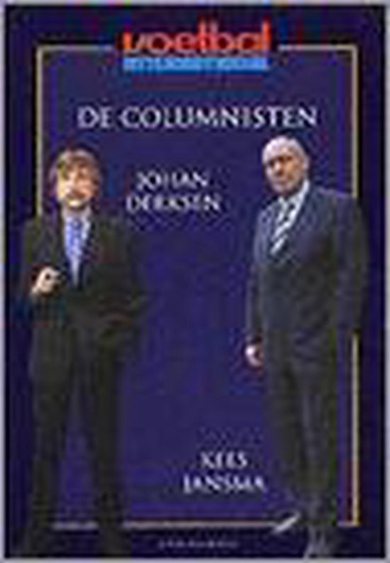 De Columnisten (Johan Derksen en Kees Jansma)