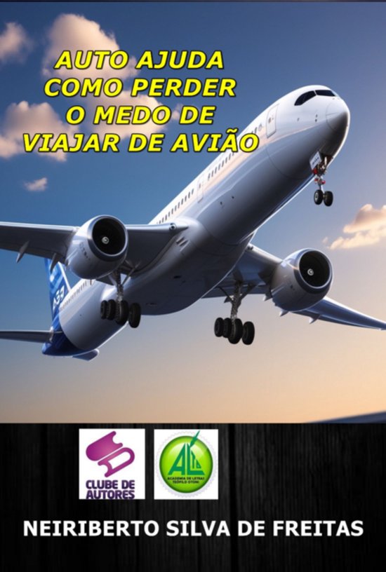 Auto Ajuda Como Perder O Medo De Viajar De Avião - cover