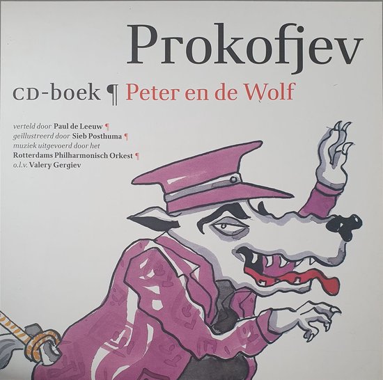 Couverture du livre 'Pierre et le Loup' avec une illustration du loup en costume rose.