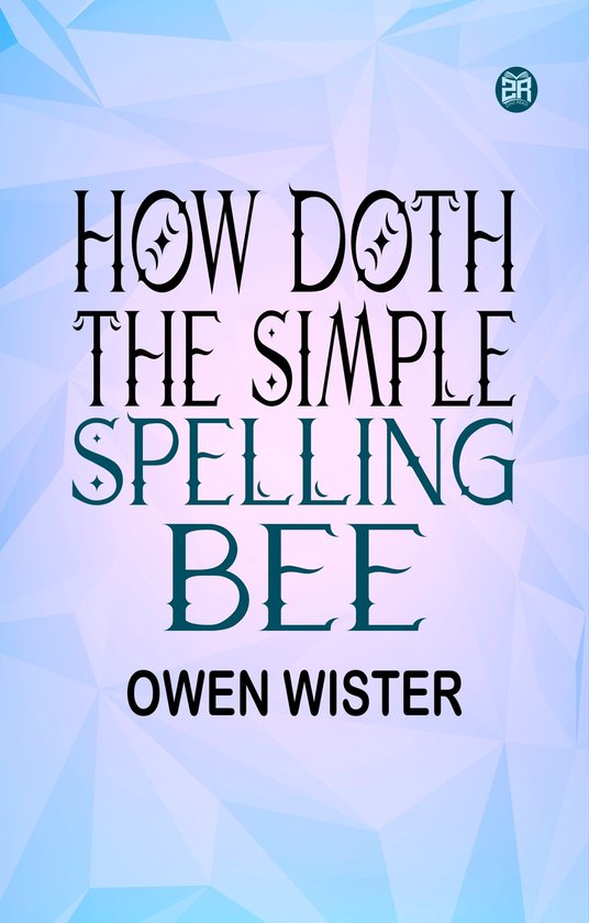 How Doth the Simple Spelling Bee