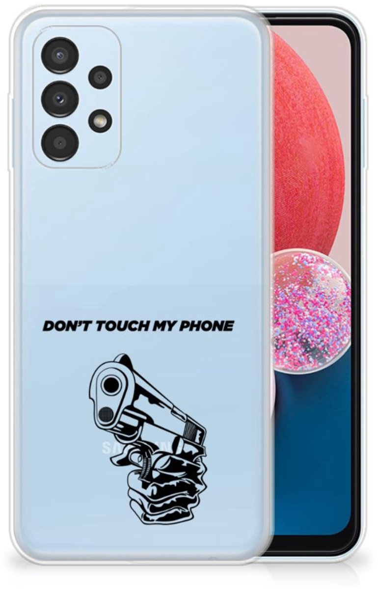 Samsung Galaxy A13 4G Silicone-hoesje Gun Don't Touch My Phone