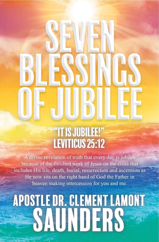 Seven Blessings of Jubilee (ebook), Dr. Clement Lamont Saunders