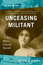 The John Hope Franklin African American History and Culture- Unceasing Militant, Second Edition