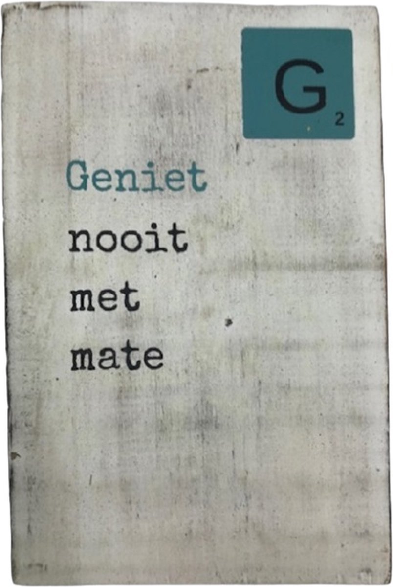 Tekstblok 10x15 2 cm dik Geniet