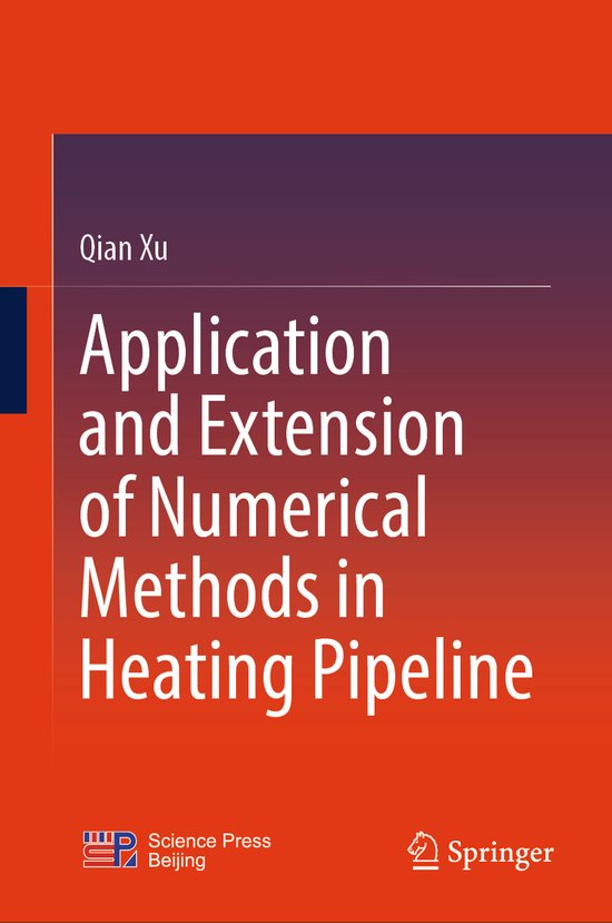Application and Extension of Numerical Methods in Heating Pi ... - cover
