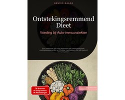 Ontstekingsremmend Dieet: Voeding bij Auto-immuunziekten