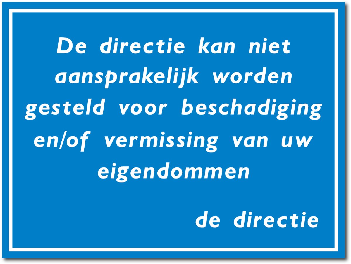 Niet aansprakelijk bord - Forex - 30 x 40 cm - Weerbestendig