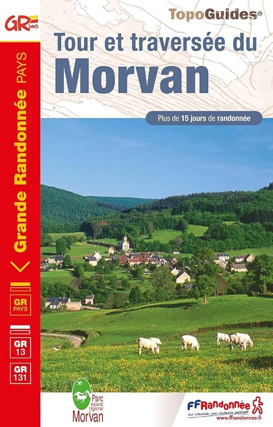 Tour et travers e du Morvan GR13/GR131