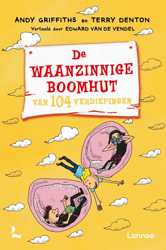 De waanzinnige boomhut - De waanzinnige boomhut van 104 verd ... - cover
