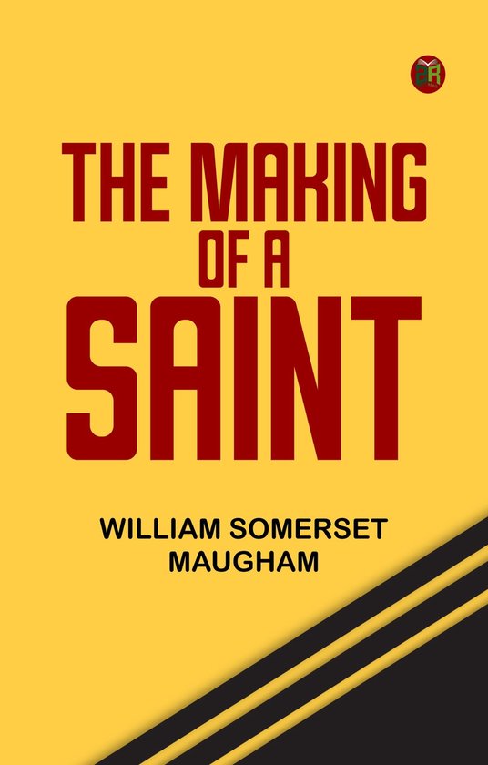 The Making of a Saint