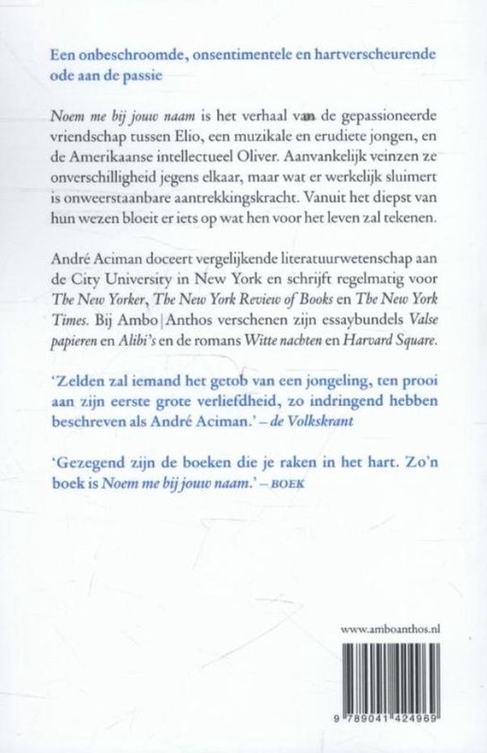 Achterflap van het boek 'Noem me bij jouw naam' van André Aciman. Met recensies en de barcode.