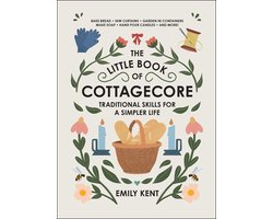 Omslag van The Little Book of Cottagecore Traditional Skills for a Simpler Life