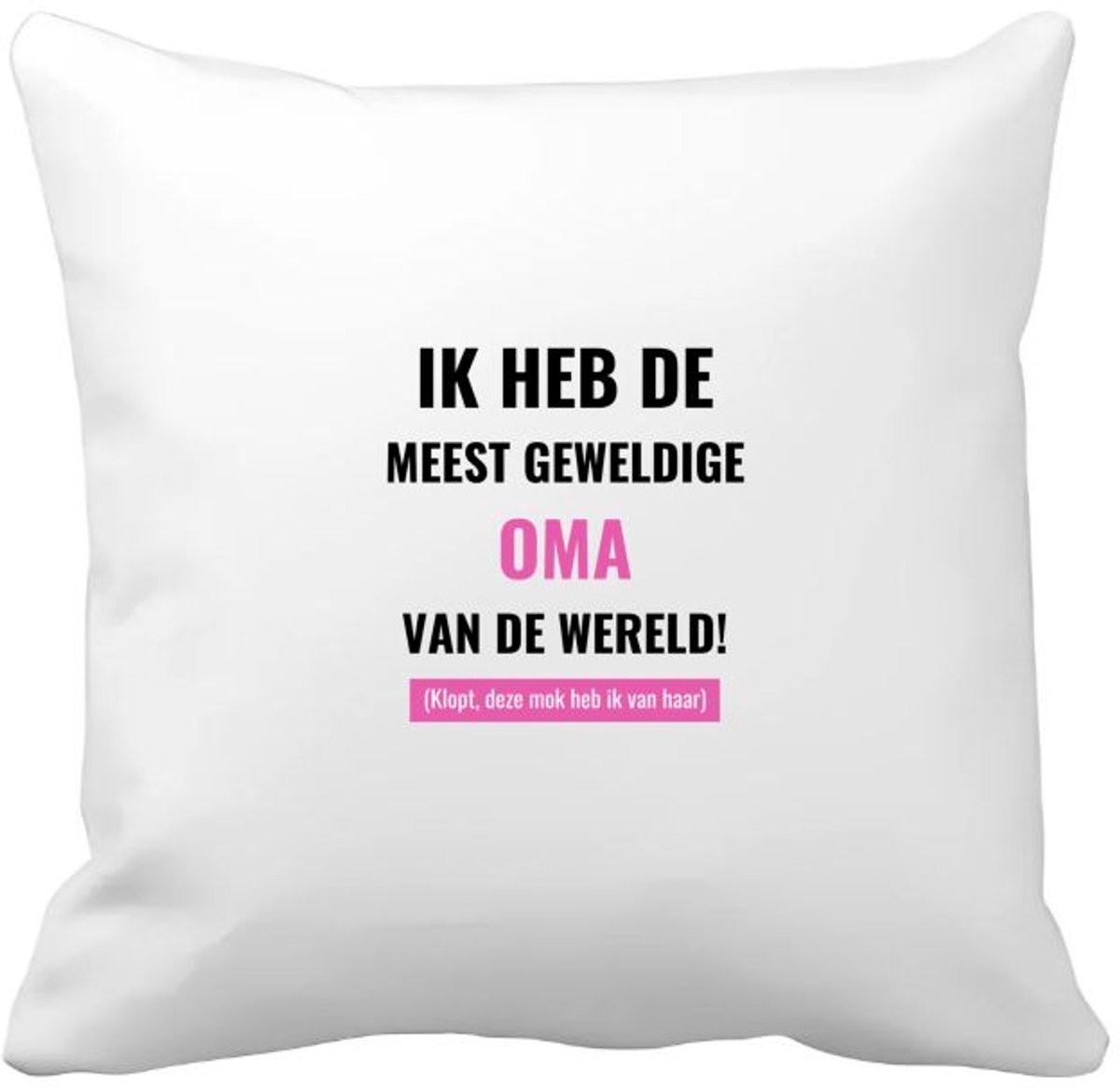 Akyol ik heb de meest geweldige oma van wereld (klopt, deze mok heb ik van haar) Kussen hoes - Oma - de meest geweldigste oma - verjaardagscadeau - verjaardag - cadeau - cadeautje voor oma - oma artikelen - kado - geschenk - gift - 40 bij 40 cm Multicolor