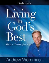 Living in God's Best Study Guide