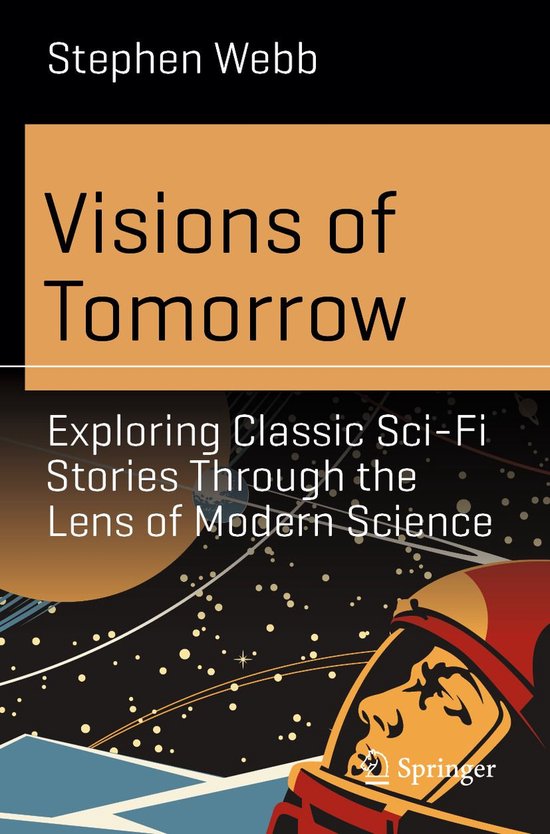 Science and Fiction - Visions of Tomorrow