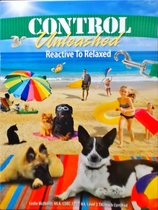 Control Unleashed Reactive To Relaxed