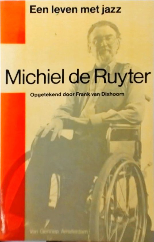 9789060126080 - Michiel de Ruyter : een leven met jazz