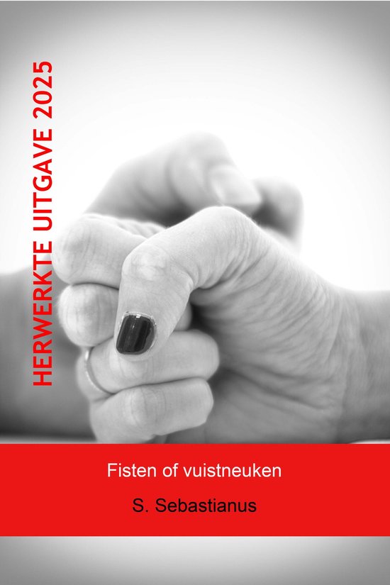 Reeks Seks, Genot & Grenzen - Fisten of vuistneuken - cover