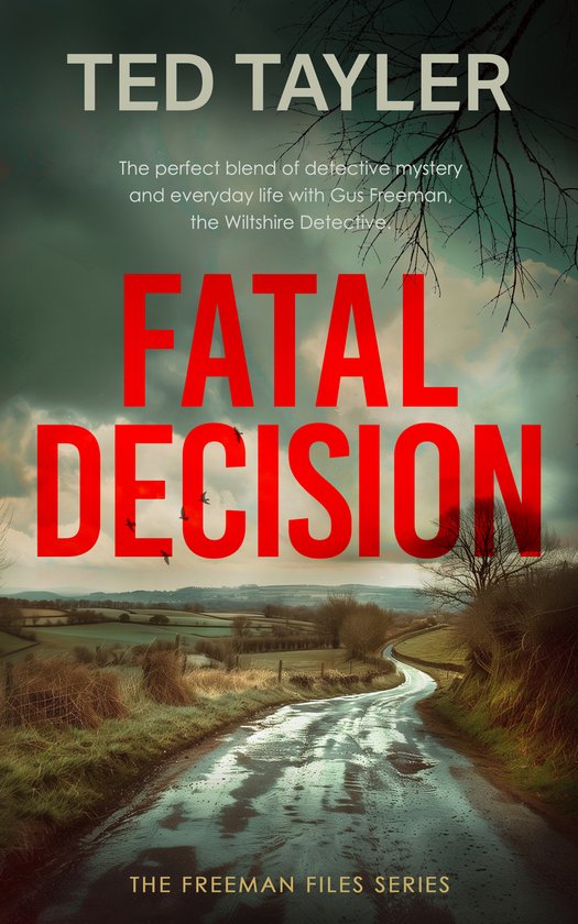 The Freeman Files- Fatal Decision