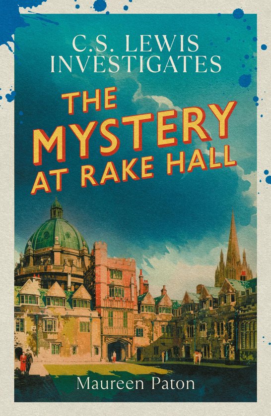 C.S. Lewis Investigates - The Mystery at Rake Hall - cover