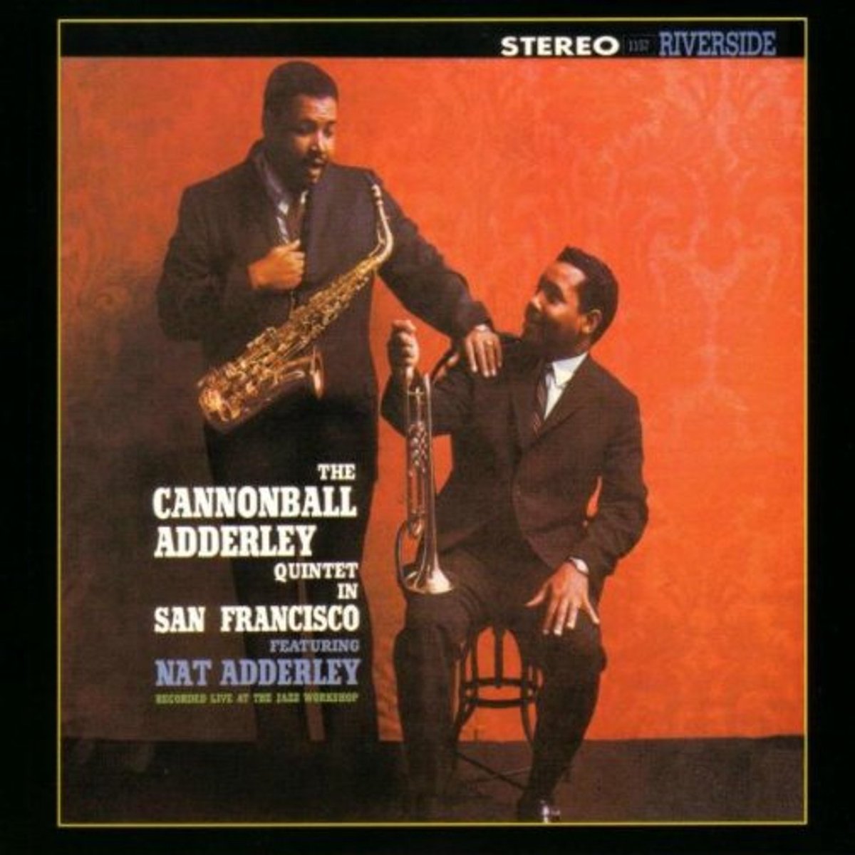 In San Francisco featuring Nat Adderley: LIve at the Jazz workshop