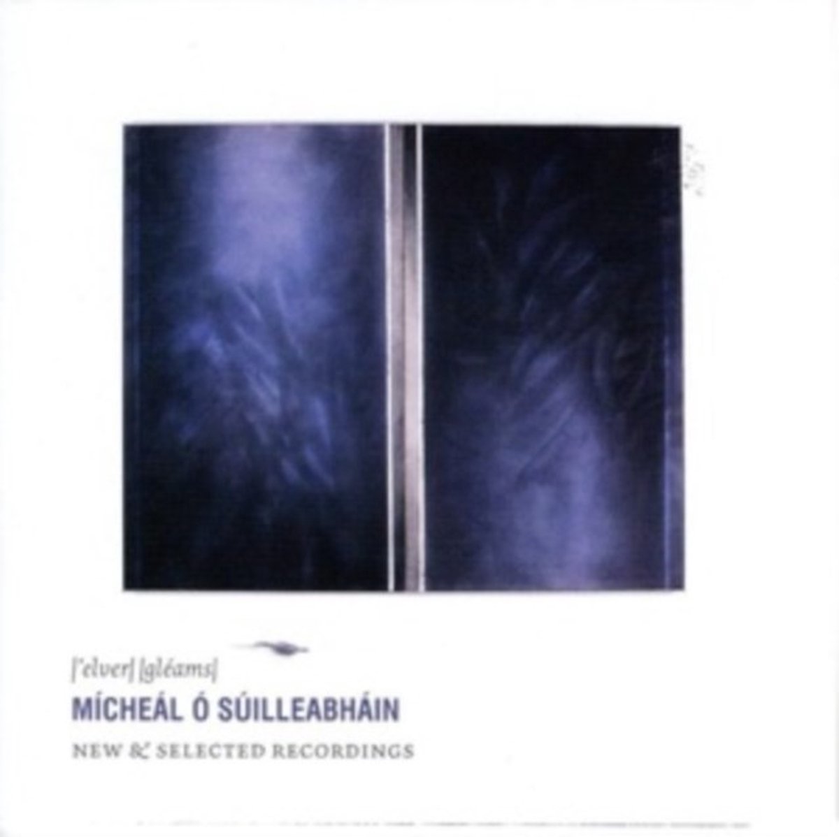 Micheál Ó Súilleabháin - Elver Gleams: New & Selected Recordings (CD)