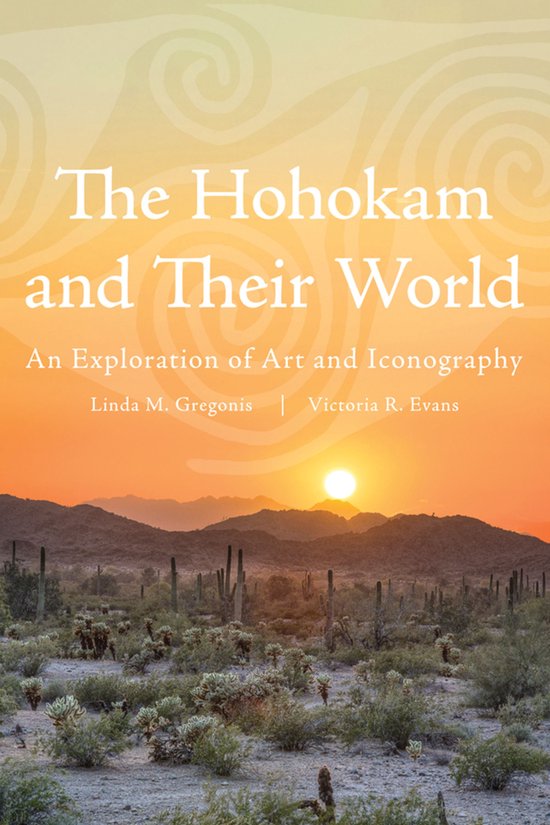 The Hohokam and Their World - cover
