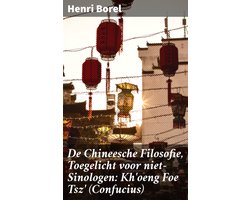 De Chineesche Filosofie, Toegelicht voor niet-Sinologen: Kh'oeng Foe Tsz' (Confucius)