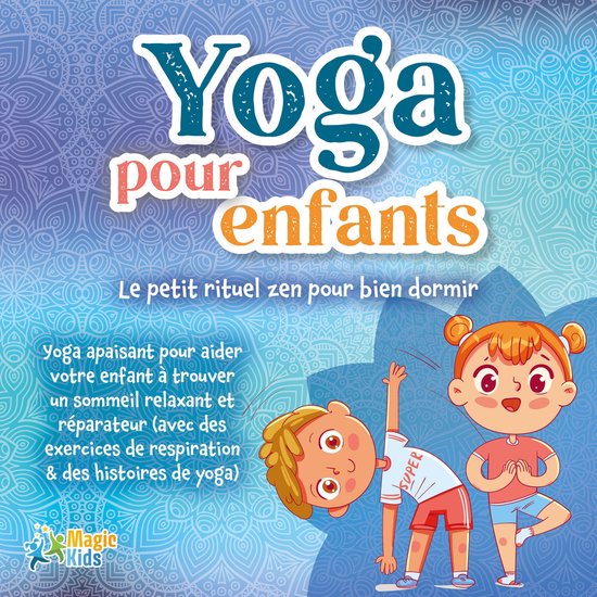 Yoga pour enfants - Le petit rituel zen pour bien dormir: Yo ... - cover