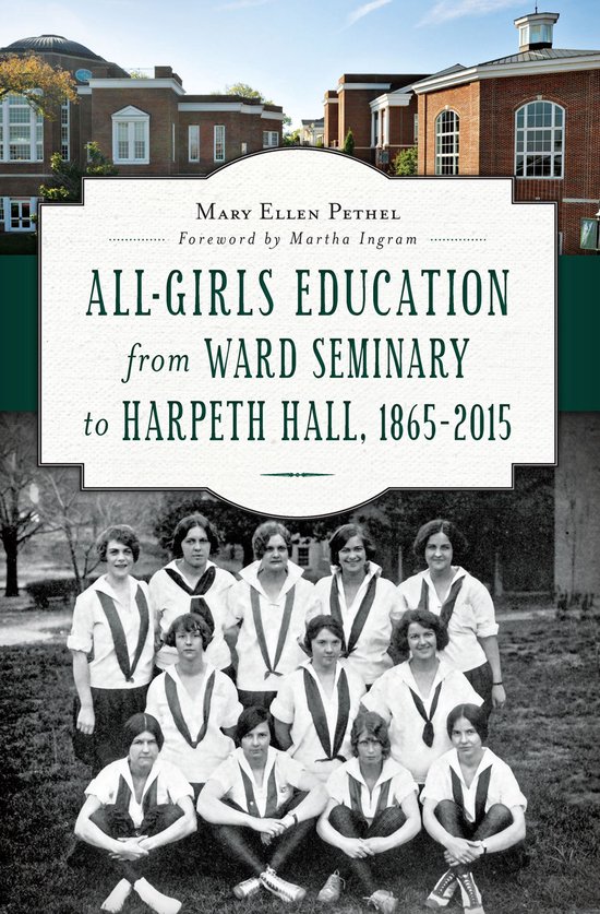 All-Girls Education from Ward Seminary to Harpeth Hall, 1865 ... - cover