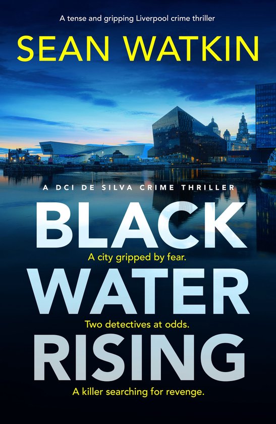 DCI de Silva Crime Thrillers 1 - Black Water Rising - cover