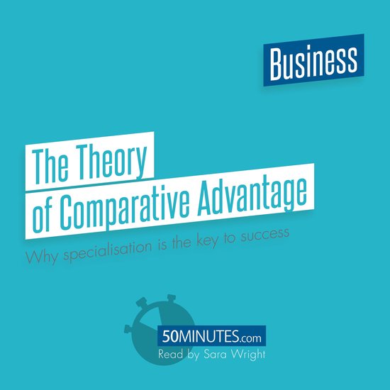 The Theory of Comparative Advantage - cover