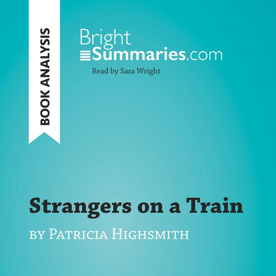 Strangers on a Train by Patricia Highsmith (Book Analysis) - cover