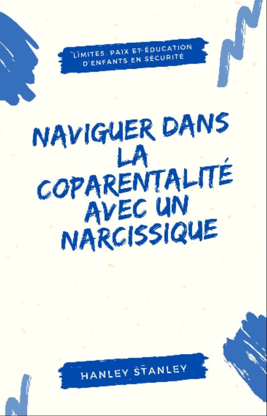 Naviguer dans la coparentalité avec un narcissique - cover