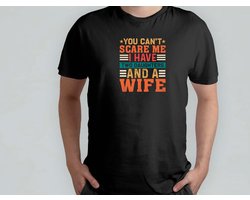 You cant scare me i have two daughters and a wife - T Shirt - SuperDad - BestDadEver - DadLife - ProudDad - Funny - SuperPapa - BestePapaOoit - PapaLeven - CoolePapa