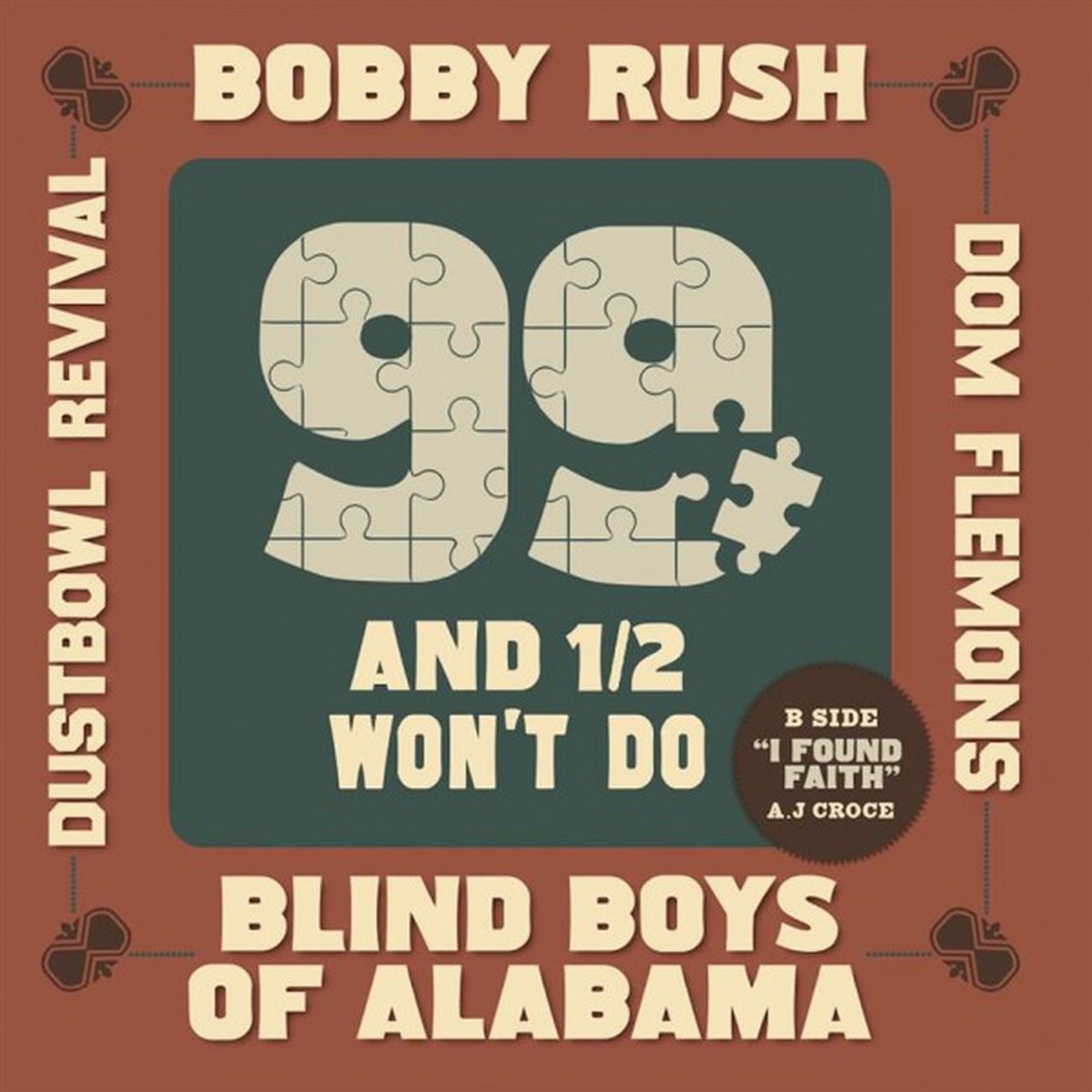Bobby Rush: 99 and a 1/2 Won't Do (RSD Exclusive 2024) [Winyl]