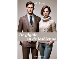 Zielenreizen met de gigolo 4 - De gigolo en de lesbienne