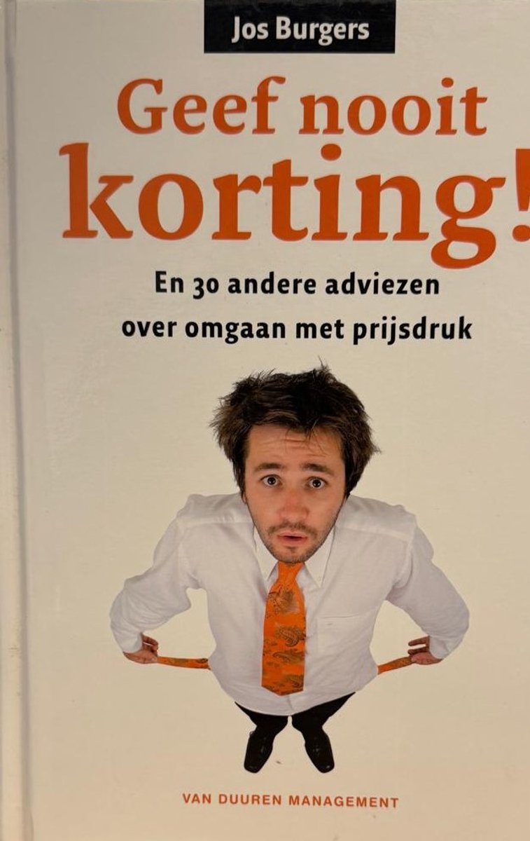 Geef nooit korting!