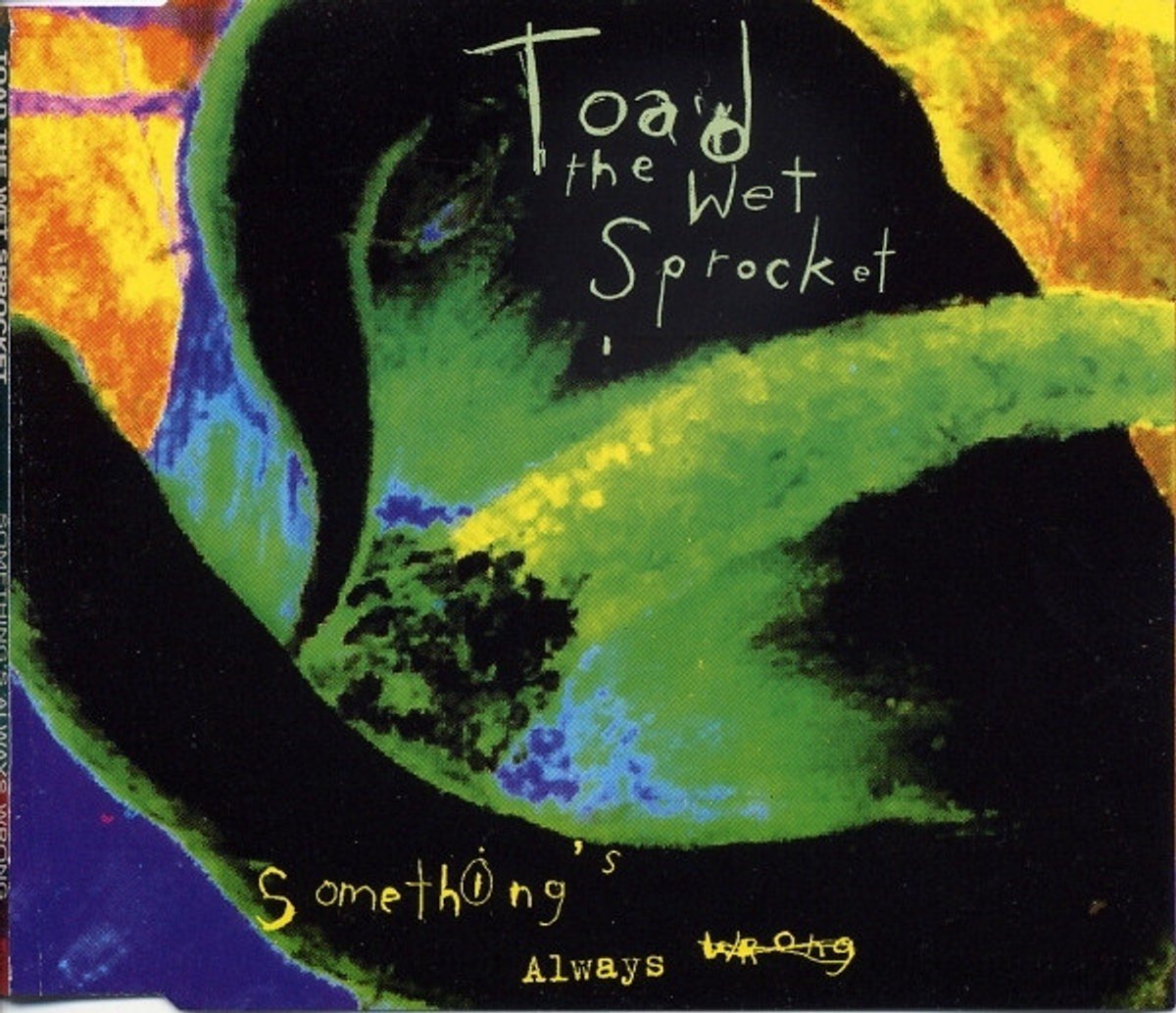 Toad The Wet Sprocket – Something's Always Wrong - 3 Track Cd Maxi SIngle