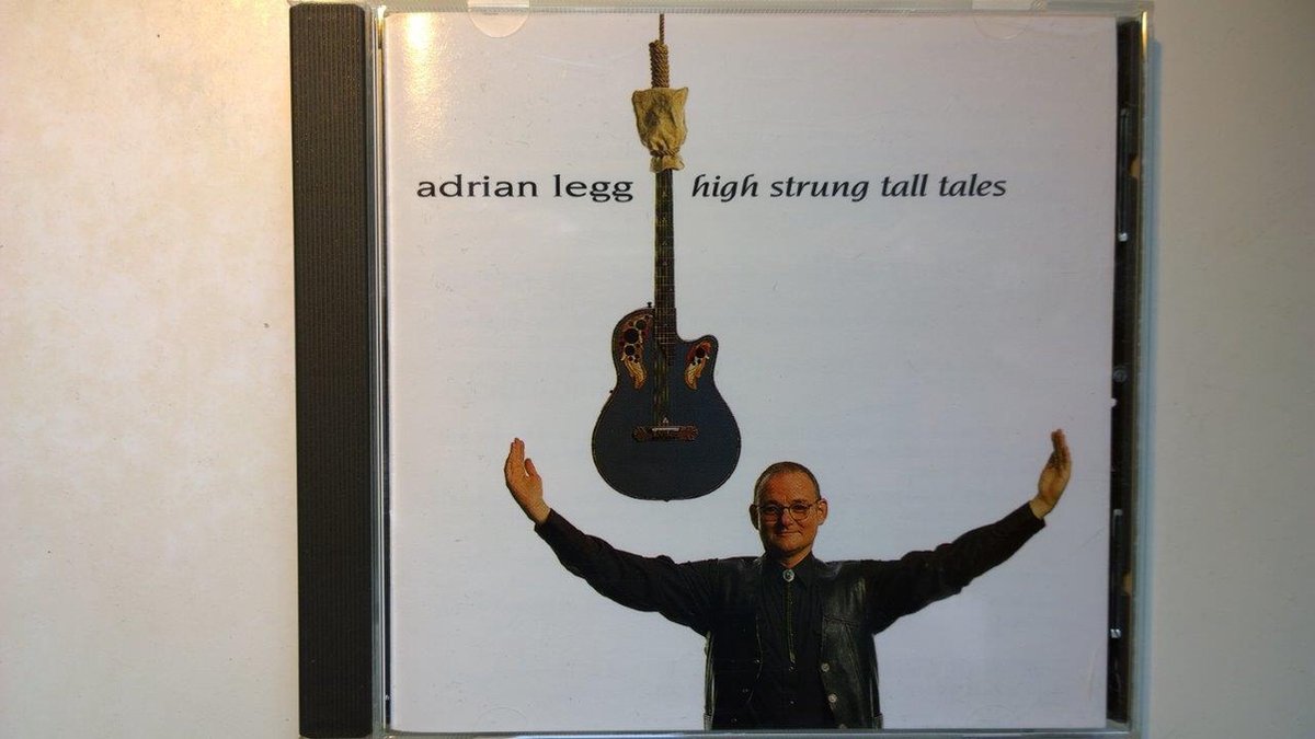 Adrian Legg - High Strung Tall Tales