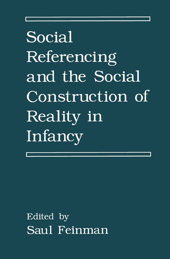 Social Referencing and the Social Construction of Reality in ... - cover