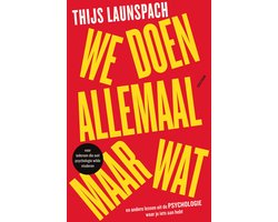 We doen allemaal maar wat