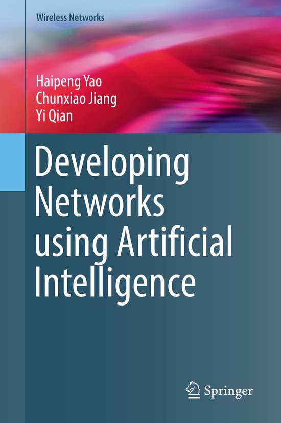 Wireless Networks- Developing Networks using Artificial Inte ... - cover