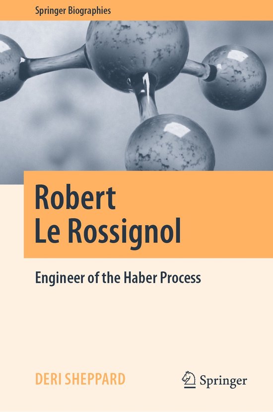 Springer Biographies- Robert Le Rossignol - cover