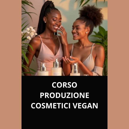 CORSO PRODUZIONE COSMETICI VEGAN - cover