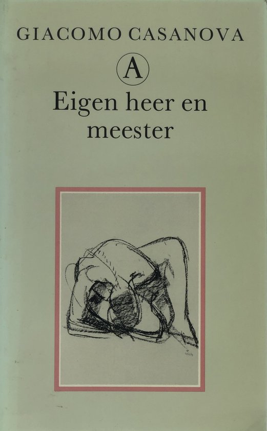 Eigen heer en meester: memoires deel 2 - Integrale editie