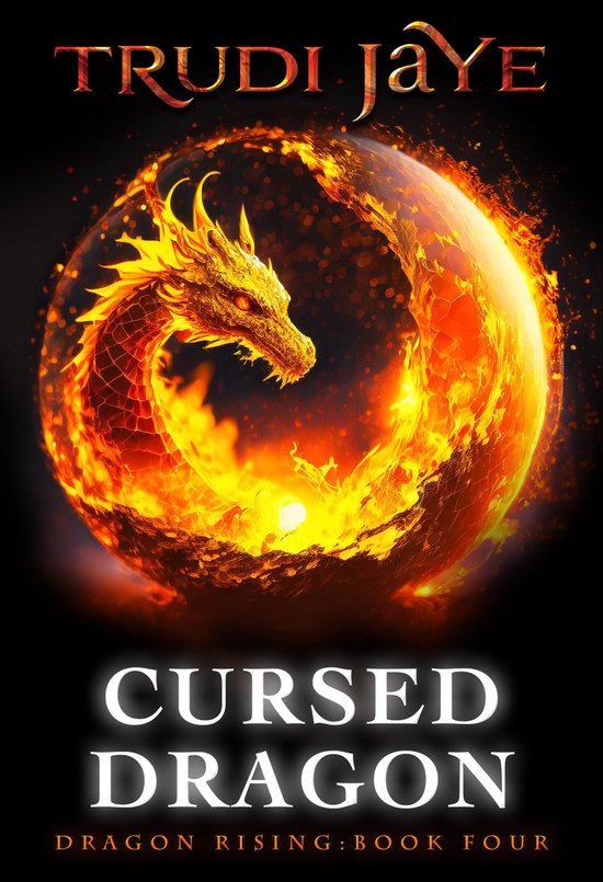 Dragon Rising 4 - Cursed Dragon
